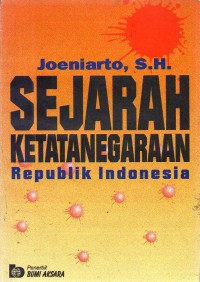 Image of Sejarah Ketatanegaraan Republik Indonesia